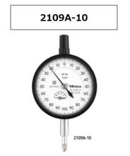 Load image into Gallery viewer, [FOR ASIA] MITUTOYO 2109A-10 DIAL GAUGE [EXPORT ONLY]
