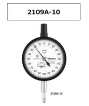 Load image into Gallery viewer, [FOR ASIA] MITUTOYO 2109AB-10 DIAL GAUGE [EXPORT ONLY]
