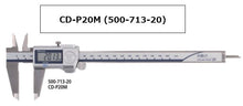 Load image into Gallery viewer, [FOR USA &amp; EUROPE] MITUTOYO CD-P20M (500-713-20) DIGITAL CALIPER [EXPORT ONLY]
