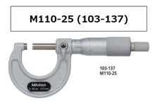 Load image into Gallery viewer, [FOR ASIA] MITUTOYO M110-25 (103-137) MICROMETER [EXPORT ONLY]
